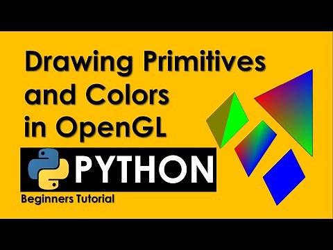 DRAWING PRIMITIVES AND COLORS IN OPENGL FOR BEGINNERS | PYTHON TUTORIAL