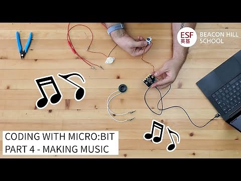 Coding with micro:bit - Part 4 - Making Music