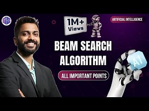 Lec-12: Beam Search Algorithm | All Imp Points | Heuristic Search Techniques