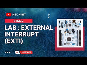 Tutorial 11: LAB - External Interrupt ( EXTI ) Interfacing in STM32 using STM32CUBEMX