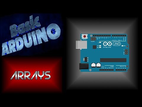 How to use ARRAYS in your Arduino sketches