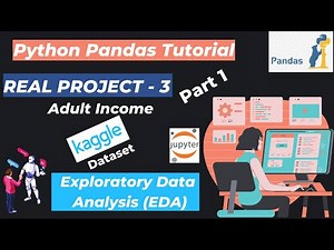 4. Project - 3 (Case Study - 3) Part 1 | Data Analysis With Python Pandas