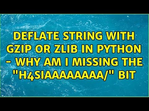 Deflate string with gzip or zlib in Python - why am I missing the "H4sIAAAAAAAA/" bit