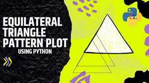 Equilateral Triangle Pattern plot using python | Python Coding