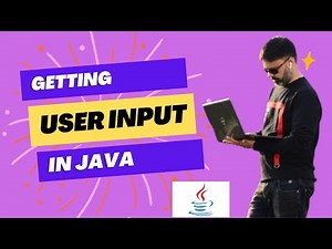 Getting user input in Java Using Scanner class | Java Tutorial for Beginners