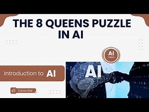 3.8 8 Queens Puzzle Explained | Backtracking & Solutions | Introduction to AI