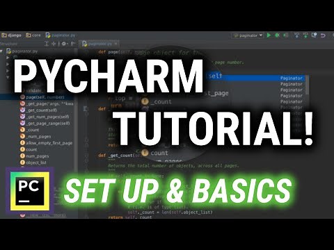 PyCharm Tutorial - Set Up and Basics