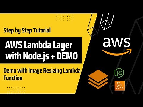 Create AWS Lambda Layer for Node.js | Step By Step Tutorial | Demo with Sharp Image Resizing Lambda