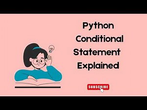 Python Conditional Statement Explained!