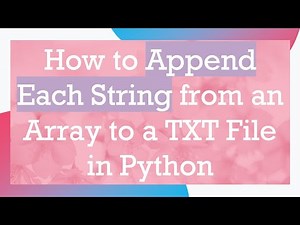 How to Append Each String from an Array to a TXT File in Python