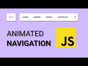 Creating an Animated Navigation Using JavaScript by #HuXnWebDev