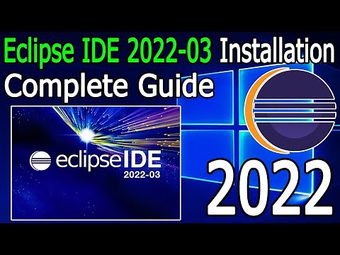 How to install Eclipse IDE 2022-03 on Windows 10/11 with JDK [ 2022 Update ] Eclipse - JAVA 17