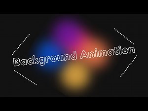 Background Animation: Moving Blurry Blobs with Keyframes | HTML CSS