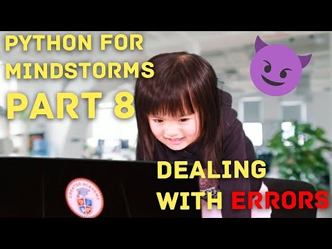 Learn Python for Mindstorms (LEGO 51515) Part 8: Dealing with Errors