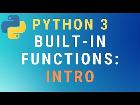 INTRO to the Python 3 Built-In Function Tutorial Series (1/71) - Learn Python Standard Library