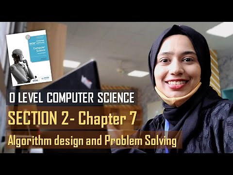 CHAPTER 7 - ALGORITHM DESIGN AND PROBLEM SOLVING | SECTION B | O LEVEL COMPUTER SCIENCE