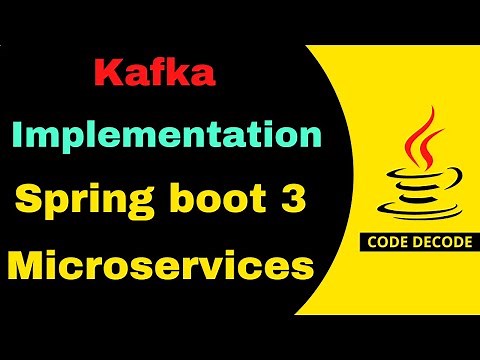 Kafka implementation in Spring boot 3 Microservices | Producer and Consumer | Code Decode