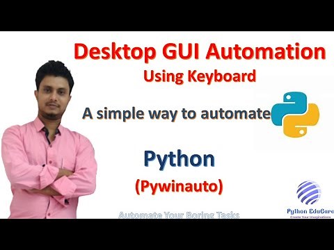 Desktop GUI Automation using Keyboard Controls || Python PywinAuto || Simplest way to Automate