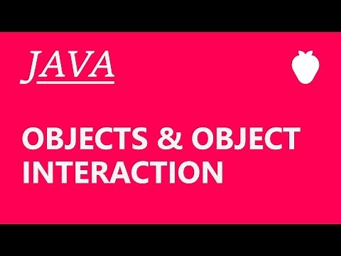 Java Tutorial For Beginners #14 - Objects and Object Interaction