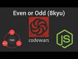 Codewars: Even or Odd (8 kyu) TDD in JavaScript