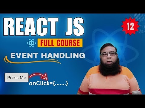 React JS Tutorial #12 | React onClick Event Explained with Example | Event Handling in React