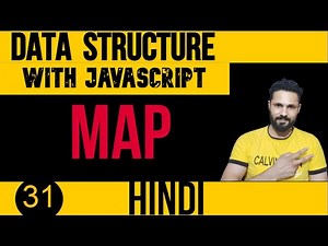 DSA with JavaScript in Hindi #32 Map Data Structure in JavaScript | Data Structure