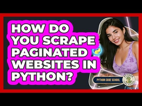 How Do You Scrape Paginated Websites In Python? - Python Code School