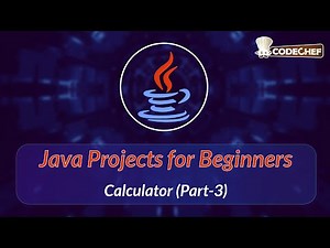 Calculator (Part-3) | Java Projects for Beginners