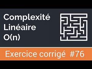 Corrected exercise 76: Linear complexity O(n)