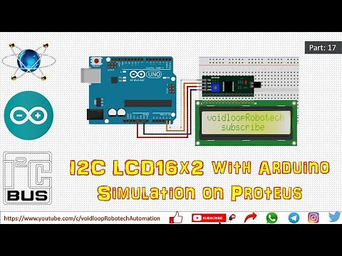 17 I2C LCD16x2 with Arduino Simulation on Proteus