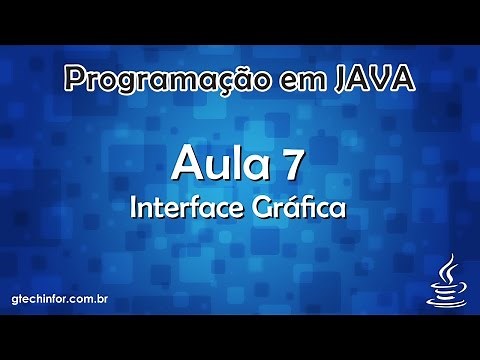 Java #7 - Criando Interface Gráfica