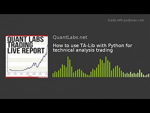 How to use TA-Lib with Python for technical analysis trading