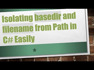 Isolating basedir and filename from Path in C# Easily