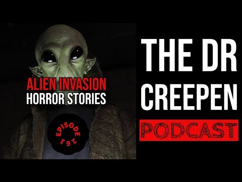 Podcast Episode 261: Alien Invasion Horror Stories