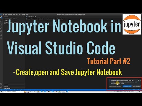 Jupyter Notebooks in VS Code | Create, open, and save Jupyter Notebooks