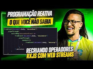 Criando uma Alternativa Reativa para RxJS usando JavaScript | Erick Wendel