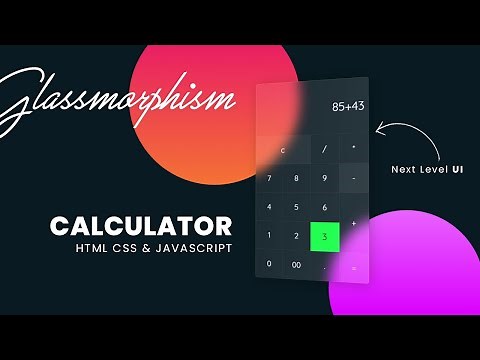 How to make Calculator With JavaScript | CSS Glassmorphism Effects | Glass morphism