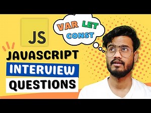 Javascript Interview Questions ( Var, Let and Const ) - Hoisting, Scoping, Shadowing and more