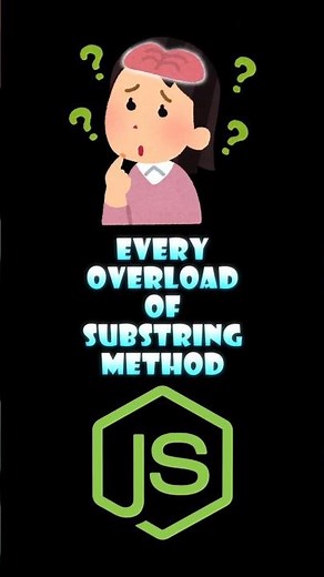 All substring() Overloads in JavaScript Explained Fast! #coding