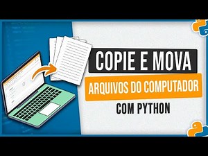 How to Copy and Move Files on Your Computer Using Python