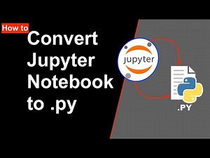 How to Convert Jupyter Notebook (.ipynb) to Python (.py) | Easy Tutorial for Beginners