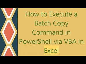 How to Execute a Batch Copy Command in PowerShell via VBA in Excel