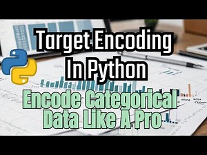 Target Encoding in Python | Encode Categorical Data