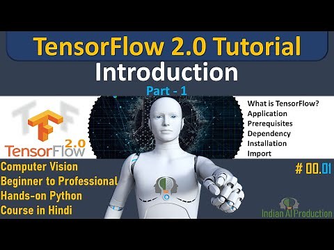 TensorFlow 2.0 Introduction Python Tutorial in Hindi | Deep learning | Data Science | ML