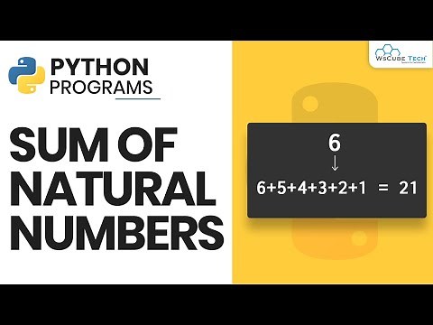 Find the Sum of Natural Numbers using the Python Program.
