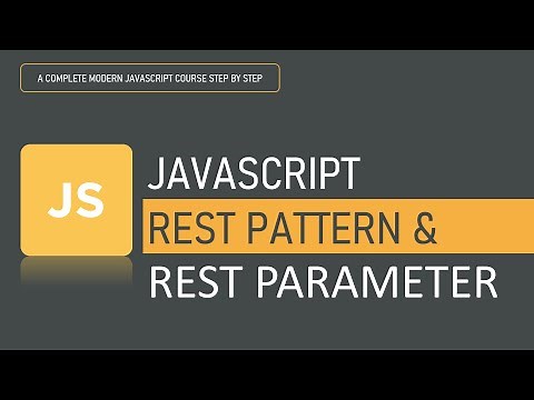 What is Rest Pattern and Rest Parameter in JavaScript | ES6 Operator | JavaScript