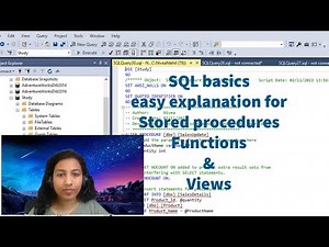 SQL Stored Procedures, Functions and Views explained basics