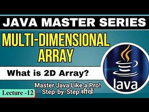 #12 Java Multi-Dimensional Array | Introduction to 2D Array in Java with Example | Tpoint Tech