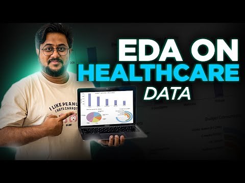 EDA on Healthcare data | AI for Healthcare | Healthcare Data Analysis | Data Analysis using Python