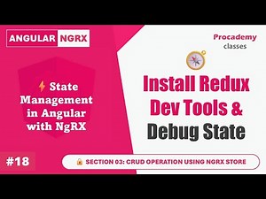 #18 IInstall Redux DevTools & Debug NgRx State | Master Angular State Management with NgRx